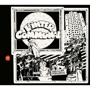 Intercommunal Free Dance Music Orchestra - L'Inter Communal  CD